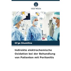 Indirekte elektrochemische Oxidation bei der Behandlung von Patienten mit Peritonitis