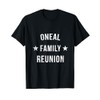 ONEAL Family Reunion Matching Squad First Last Name T-Shirt