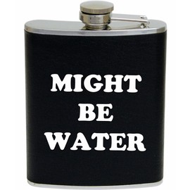 Funny Guy Mugs Might Be Water Stainless Steel 7oz Hip Flask, Black