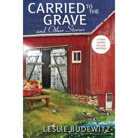 Carried to the Grave and Other Stories
