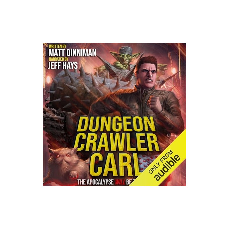 Dungeon Crawler Carl: A LitRPG/Gamelit Adventure