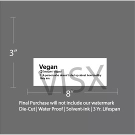 VISX Vegan definition Bumper Sticker Vinyl Decal funny meme healthy noun