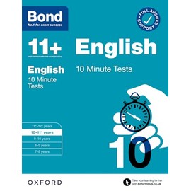 Bond 11+: Bond 11+ 10 Minute Tests English 10-11 years: For 11+ GL assessment and Entrance Exams