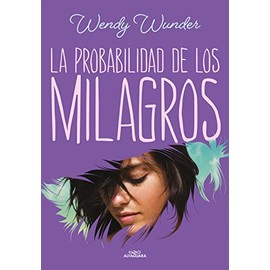 La probabilidad de los milagros / The Probability of Miracles