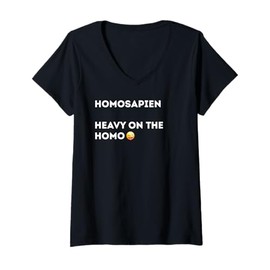 Womens Homosapien. Heavy on The homo - Gay and Lesbian Pride Gift V-Neck T-Shirt