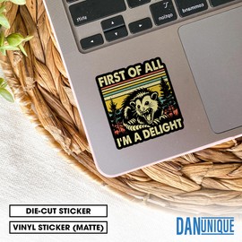 (3Pcs) First of All Im a Delight Sticker Funny Possum Sticker Cute Opossum Sarcastic 2" Waterproof Die-Cut Vinyl Sticker for Laptop Water Bottle Kindle Funny Birthday Gifts for Her Him 2 Inches