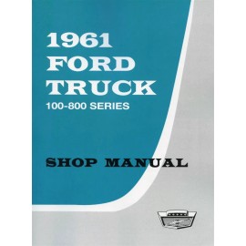 1961-1963 Ford Truck 100-800 Series Shop Manual