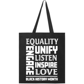 inktastic Black History Month Equality Unify Inspire Engage and Love Tote Bag Black 33cb7