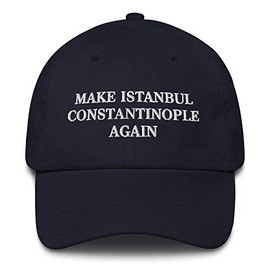 Make Istanbul Constantinople Again Hat (Embroidered Dad Cotton Cap) Made in USA, Bayside 3630 Navy