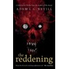 The Reddening: A Gripping Folk Horror Thriller from the Author