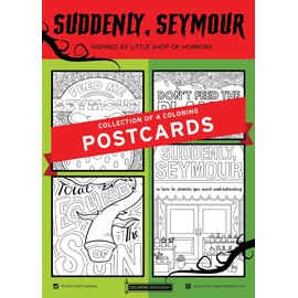 LITTLE SHOP OF HORRORS | “Suddenly Seymour” Collection | COLORING POSTCARDS by Coloring Broadway | Hand-drawn illustrations - Printed on matte card stock (5" x 7") - Set of 4 Individual Postcards