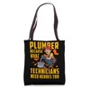 Plumber because HVAC Technicians need Heroes too Tote Bag