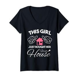 Womens New Homeowner - This Girl just bought her first House V-Neck T-Shirt