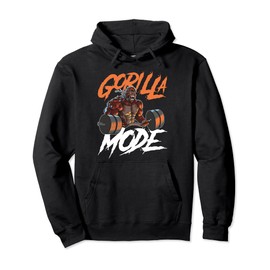 Gorilla Mode Gym Beast Workout Weights Lifting Power - Gift Pullover Hoodie