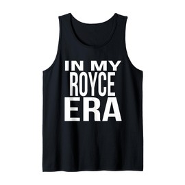 In My Royce Era Family Reunion Squad First Last Name Tank Top