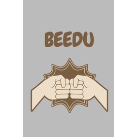 Notebook - BEEDU - A Funny Indian Asian Hindi Gujrati Urdu Punjabi novelty lined notebook/journal. Travel Friendly. 200 pages. 90gsm paper. A5 Notebook