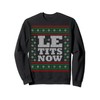 Le Tits Now Ugly Jumper Christmas Lass es Snow Christmas