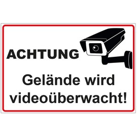 Sign "Achtung - Gelände Wird videoüberwacht" Aluminium / Dibond 300 x 200 mm - 3 mm Thick