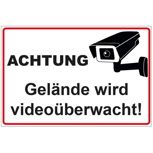 Sign "Achtung - Gelände Wird videoüberwacht" Aluminium / Dibond 300