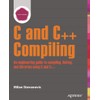 Advanced C and C++ Compiling