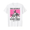 This Actually Is My First Rodeo T-Shirt