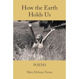 How The Earth Holds Us