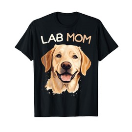 Labrador Retriever Dog Lab Mom Women T-Shirt