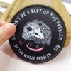 Velcro Patches Funny 'Don't Be A Part of Problem' Patch