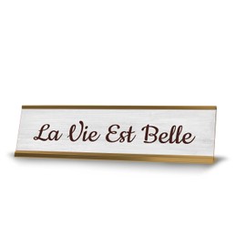 La Vie Est Belle 2 x 10" Desk Sign | French Inspirational Quote Office Décor