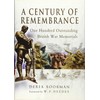 Century of Remembrance: One Hundred Outstanding British War Memorials