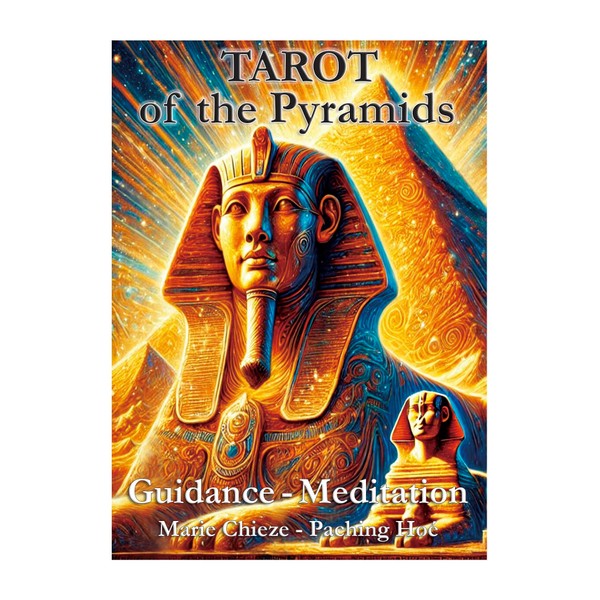 Tarot of the Pyramids: an Oracle for Personal and Spiritual