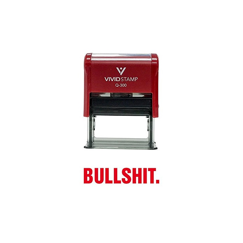 Bullshit. Self Inking Rubber Stamp (Red Ink) - Large