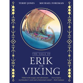 Erik the Viking: A must-have illustrated gift book retelling the classic saga for children.
