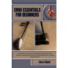 ERHU ESSENTIALS FOR BEGINNERS: Unlock Rich Tones And Cultural Depth