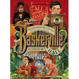 Baskerville Hall - Das geheimnisvolle Internat der besonderen Talente: Das Zeichen der Fünf (Baskerville Hall, 2, Band 2)