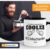 So sieht ein richtig ein richtig cooler KFZ-Mechaniker aus Tasse