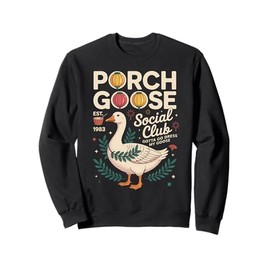 Porch Goose Social Club Gotta Go Dress My Goose Silly Goose Sweatshirt