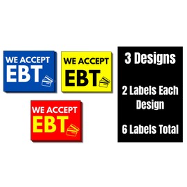 We Accept EBT Vinyl Sticker Signs, 3 Colors 6 Pack 8 x 10 in Weatherproof, Waterproof, UV Resistant Self-Adhesive We Accept EBT Vinyl Labels for Stores & Businesses.