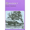 MG Midget Mark III Drivers Handbook (Mg Owners' Handbook: Mg