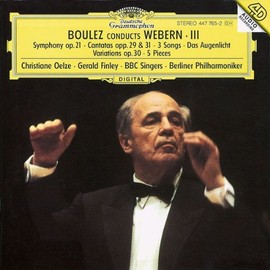 Boulez dirigiert Webern Vol. 3