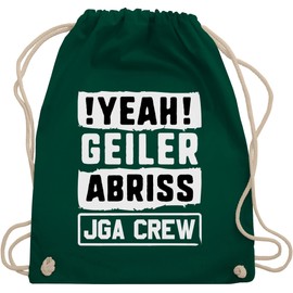 Shirtracer - Gym Bag Backpack - Stag Night Women - Stag Party Crew - Yeah Geiler Abriss White, 14 Dark Green, Unit size