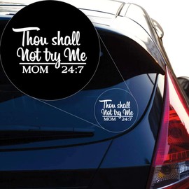 Agile-Solutions Mom Bumper Sticker Thou Shall Not Try Me 24:7 Vinyl Decal Sticker | Cars Trucks Vans SUVs Walls Cups Laptops | 5.5 Inch | White