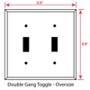 Art Plates - Double Gang Toggle OVERSIZE Switch Plate -