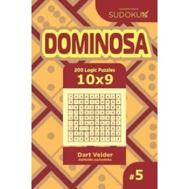 Sudoku Dominosa - 200 Logic Puzzles 10X9 (Volume 5)