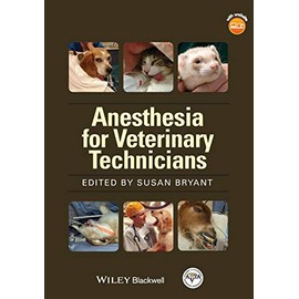 Anesthesia for Veterinary Technicians