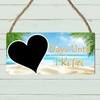 Days Until I Retire Countdown Plaque - Decorative Hanging Sign