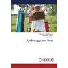 Apitherapy and Uses