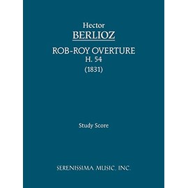 Rob-Roy Overture, H. 54: Study score