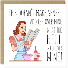 Beau Willows Funny Leftover Wine Birthday Card For Her Mum Best Friend Sister Auntie