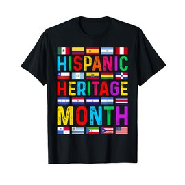 Hispanic Heritage Month National Latino Countries Flags T-Shirt